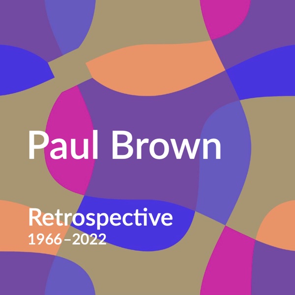 The  Brown Retrospective 1966 - 2022