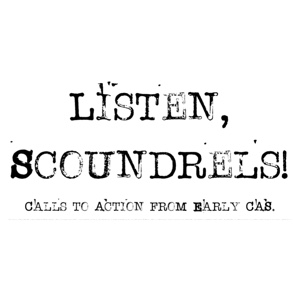 Listen Scoundrels!